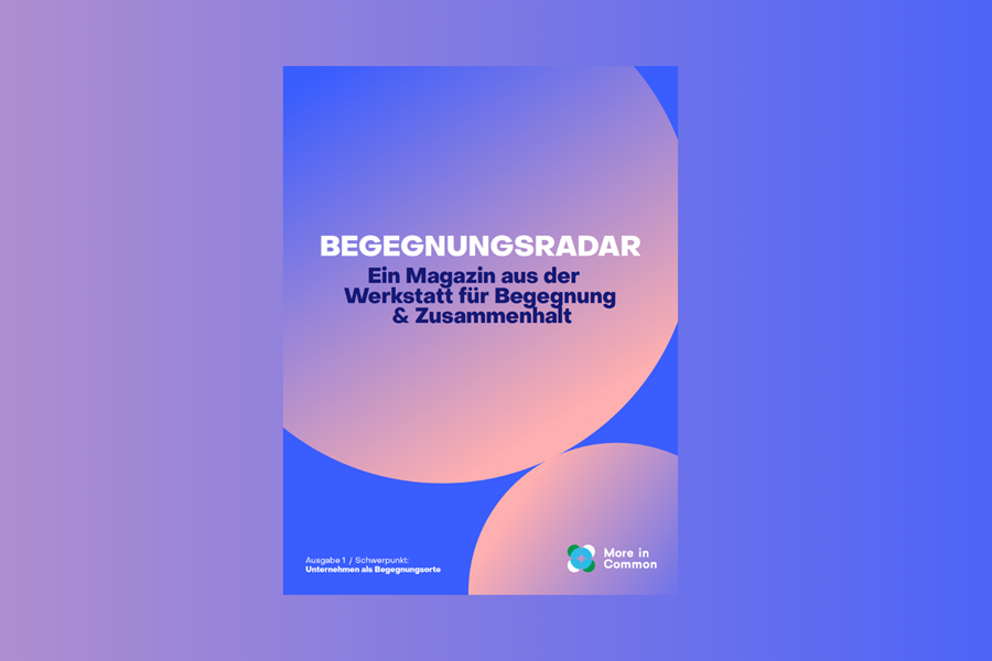 Begegnungsradar_Magazin_More_in_Common