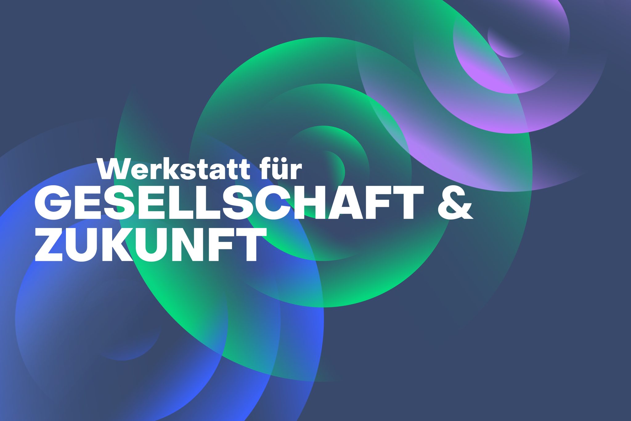 Werkstatt für Gesellschaft & Zukunft - More in Common Deutschland